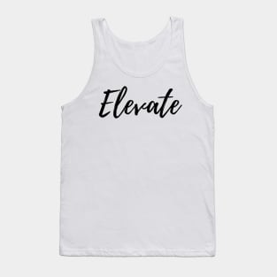 Elevate - In all things Rise Tank Top